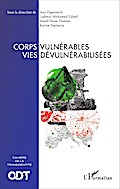 Corps vulnérables vies dévulnérabilisées