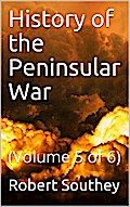 History of the Peninsular War Volume V (of 6)