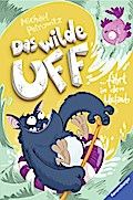 Das wilde Uff, Band 2 - Das wilde Uff fährt in den Urlaub
