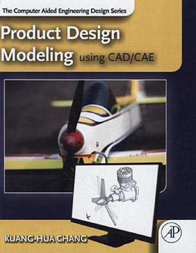 Product Design Modeling Using Cad/Cae