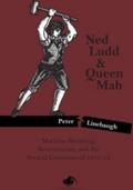 Ned Ludd & Queen Mab
