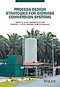 Process Design Strategies for Biomass Conversion Systems