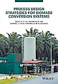 Process Design Strategies for Biomass Conversion Systems