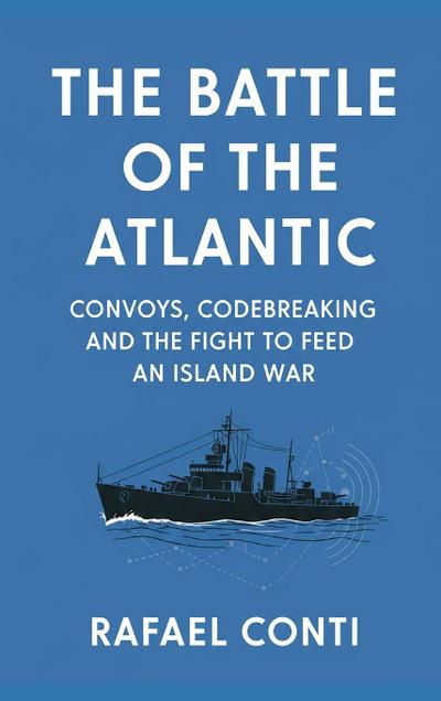 The Battle of the Atlantic
