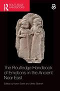 The Routledge Handbook of Emotions in the Ancient Near East
