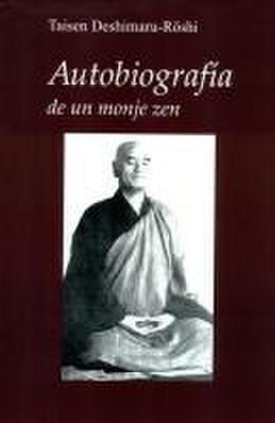 Autobiografia de un monje Zen
