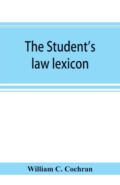The student’s law lexicon