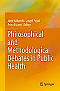 Philosophical and Methodological Debates in Public Health