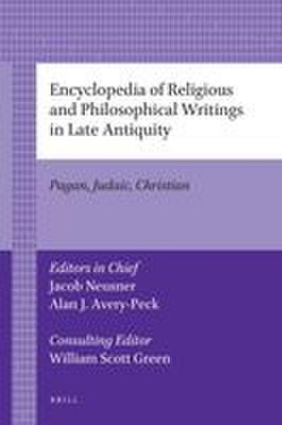 Encyclopedia of Religious and Philosophical Writings in Late Antiquity
