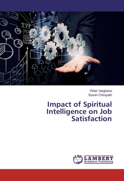 Impact of Spiritual Intelligence on Job Satisfaction
