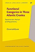 Functional Categories in Three Atlantic Creoles