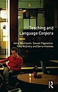 Teaching and Language Corpora - Anne Wichmann