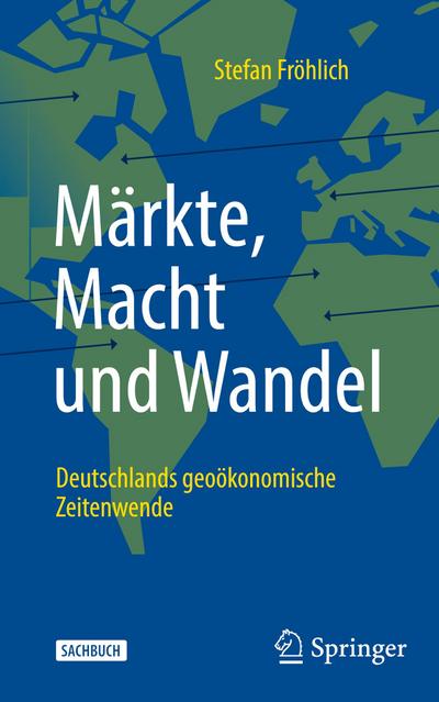 Märkte, Macht und Wandel