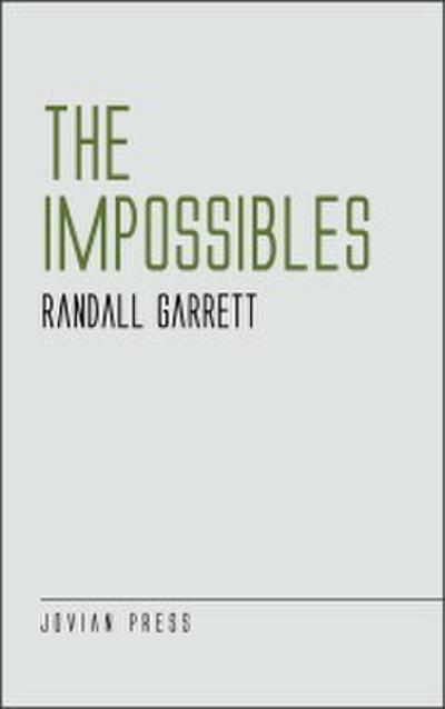 The Impossibles