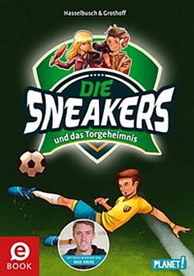 Die Sneakers 1: und das Torgeheimnis