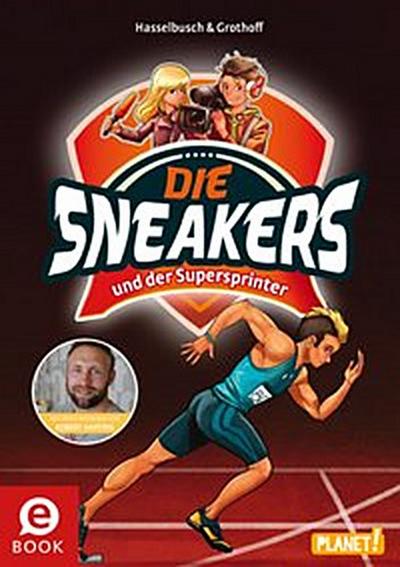 Die Sneakers 2: und der Supersprinter