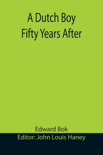 A Dutch Boy Fifty Years After