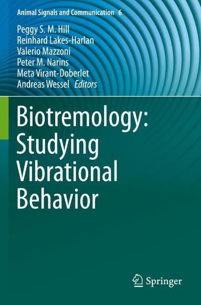 Biotremology: Studying Vibrational Behavior