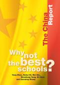 Why Not the Best Schools? The China Report