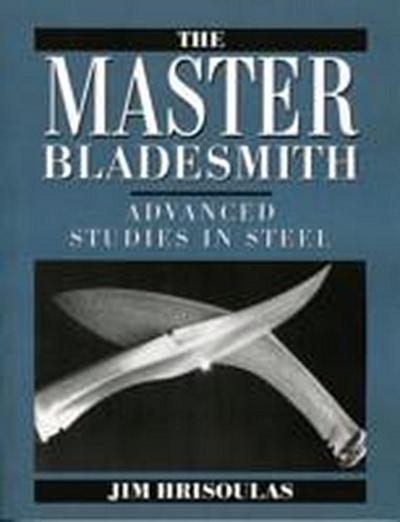 Hrisoulas, J: Master Bladesmith