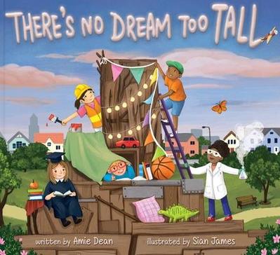 There’s No Dream Too Tall