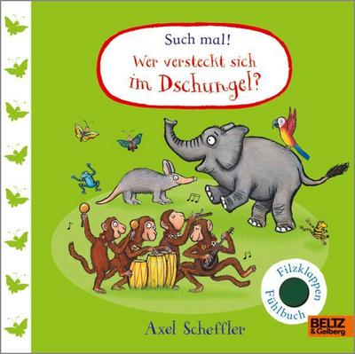 Such mal! Wer versteckt sich im Dschungel?: Fühlbuch mit Filzklappen