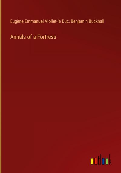 Annals of a Fortress