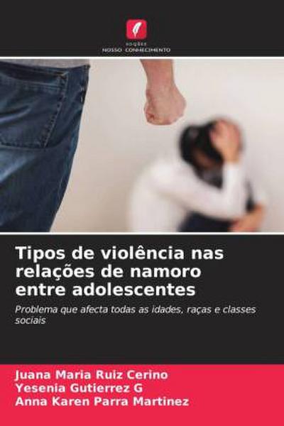 Tipos de violência nas relações de namoro entre adolescentes