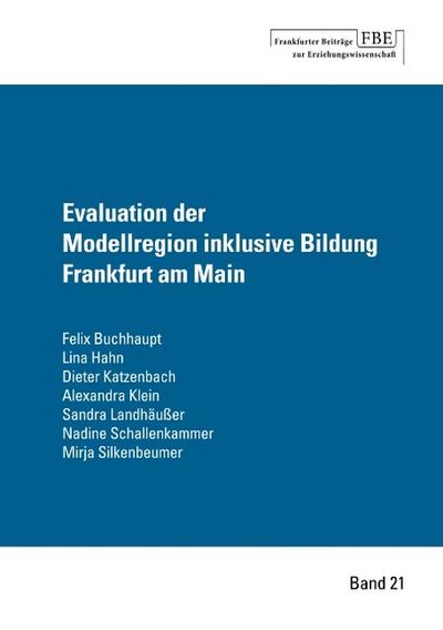 Evaluation der Modellregion inklusive Bildung Frankfurt am Main