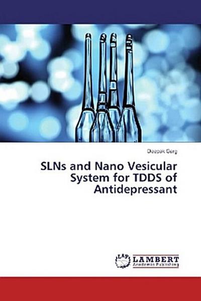 SLNs and Nano Vesicular System for TDDS of Antidepressant