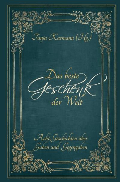 Das beste Geschenk der Welt