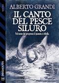 Il canto del pesce siluro