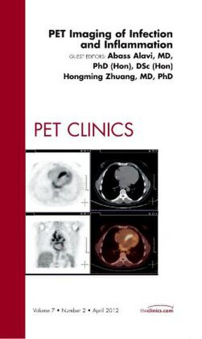 Pet Imaging of Infection and Inflammation, an Issue of Pet Clinics
