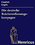 Die deutsche Reichsverfassungs- kampagne