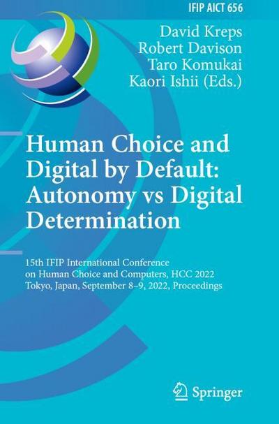 Human Choice and Digital by Default: Autonomy vs Digital Determination