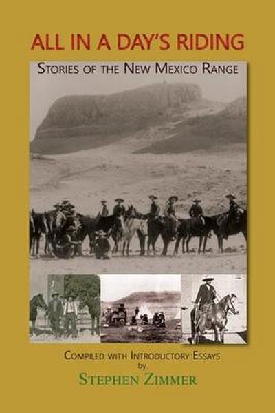 All in a Day’s Riding: Stories of the New Mexico Range