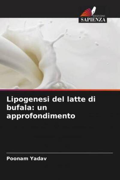 Lipogenesi del latte di bufala: un approfondimento