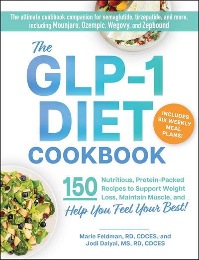 The Glp-1 Diet Cookbook