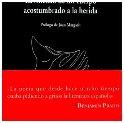 La soledad de un cuerpo acostumbrado a la herida