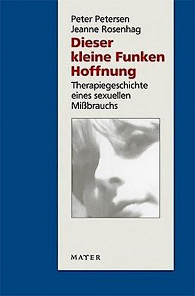 Dieser kleine Funken Hoffnung