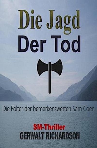 Die Jagd - Der Tod