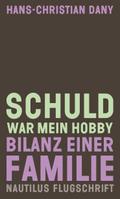 Dany,Schuld war mein Hobby