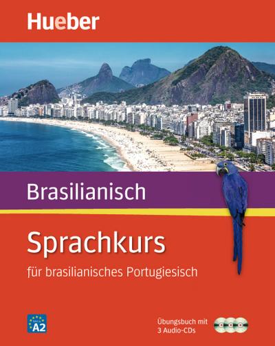 Sprachkurs für brasilianisches Portugiesisch: Buch + 3 Audio-CDs