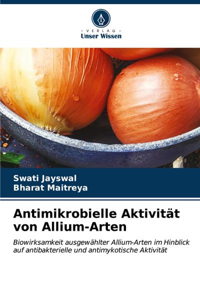 Antimikrobielle Aktivität von Allium-Arten