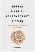 Hope and Kinship in Contemporary Fiction