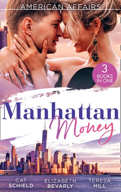 American Affairs: Manhattan Money: The Rogue’s Fortune / A Beauty for the Billionaire (Accidental Heirs) / His Bride by Design
