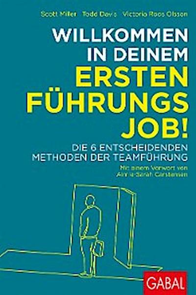Willkommen in deinem ersten Führungsjob!