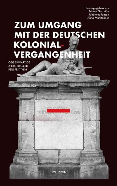 Zum Umgang mit der deutschen Kolonialvergangenheit