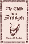 My Child is a Stranger