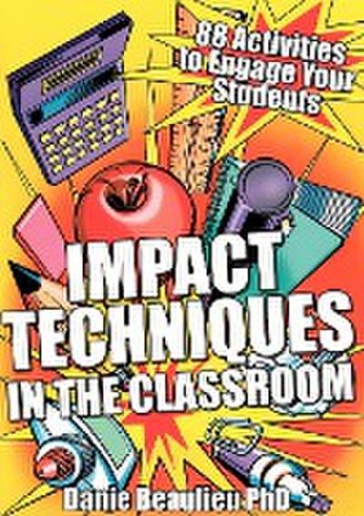 Impact Techniques in the Classroom